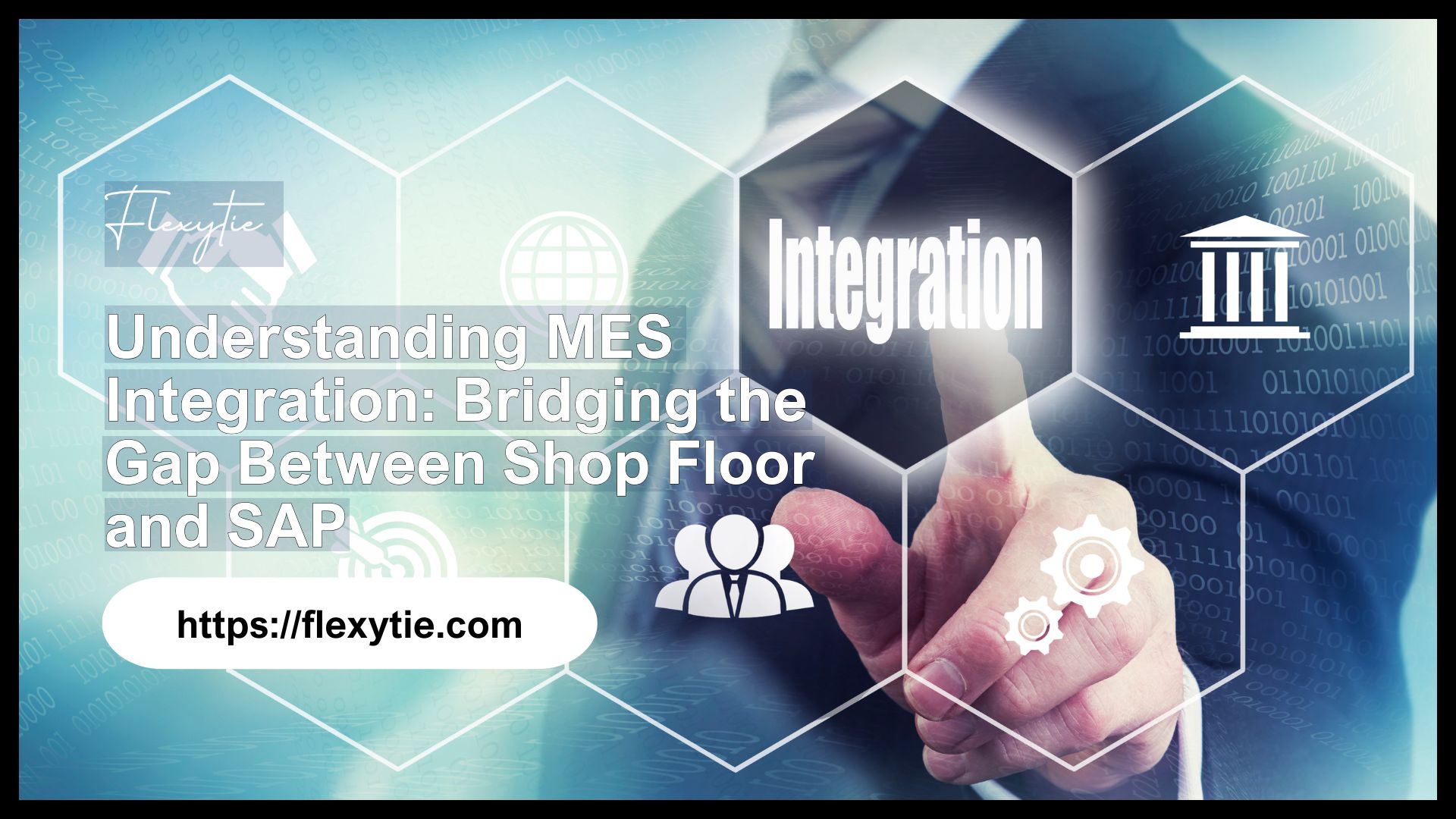 Understanding MES Integration Bridging the Gap Between Shop Floor and SAP